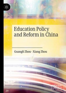 Front cover_Education Policy And Reform In China