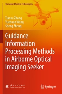 Front cover_Guidance Information Processing Methods In Airborne Optical Imaging Seeker