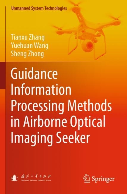 Front cover_Guidance Information Processing Methods In Airborne Optical Imaging Seeker