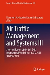 Front cover_Air Traffic Management and Systems III