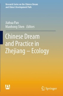 Front cover_Chinese Dream And Practice In Zhejiang - Ecology