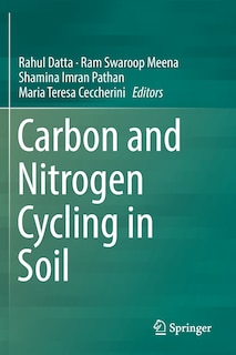 Carbon And Nitrogen Cycling In Soil