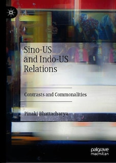 Couverture_Sino-us And Indo-us Relations