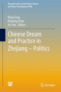 Front cover_Chinese Dream And Practice In Zhejiang - Politics
