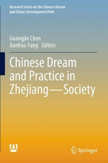 Front cover_Chinese Dream And Practice In Zhejiang - Society