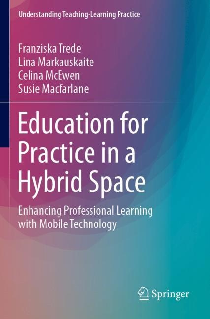 Front cover_Education For Practice In A Hybrid Space