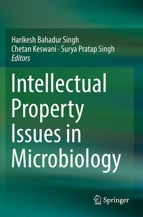 Intellectual Property Issues In Microbiology