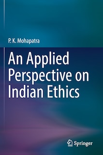 Front cover_An Applied Perspective On Indian Ethics