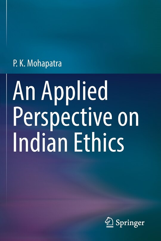 Front cover_An Applied Perspective On Indian Ethics