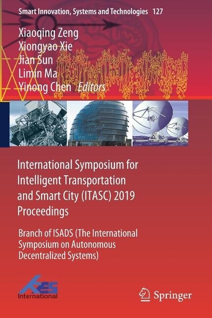 Front cover_International Symposium for Intelligent Transportation and Smart City (ITASC) 2019 Proceedings
