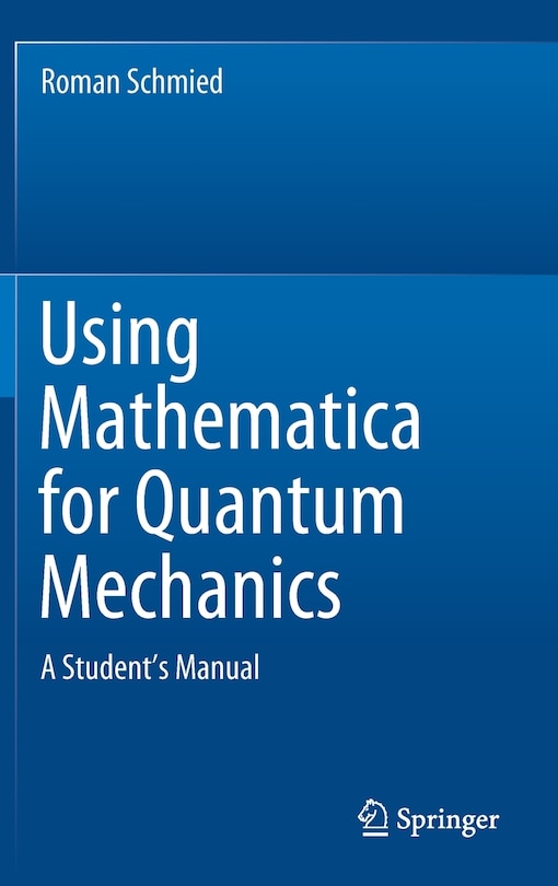 Couverture_Using Mathematica For Quantum Mechanics