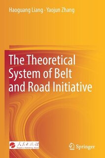 Couverture_The Theoretical System of Belt and Road Initiative