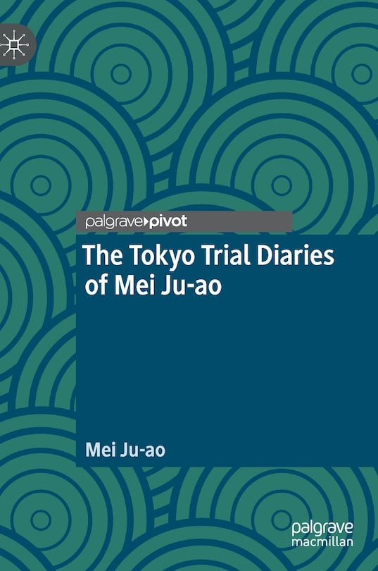 Couverture_The Tokyo Trial Diaries of Mei Ju-ao