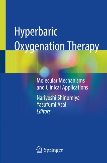 Hyperbaric Oxygenation Therapy: Molecular Mechanisms And Clinical Applications