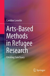 Front cover_Arts-based Methods In Refugee Research