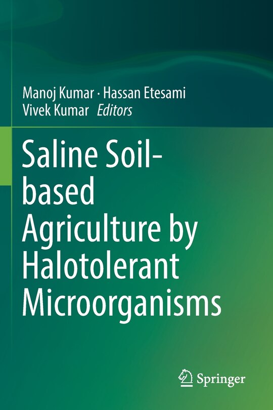 Saline Soil-based Agriculture By Halotolerant Microorganisms