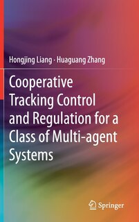 Front cover_Cooperative Tracking Control And Regulation For A Class Of Multi-agent Systems