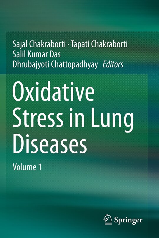 Oxidative Stress In Lung Diseases: Volume 1