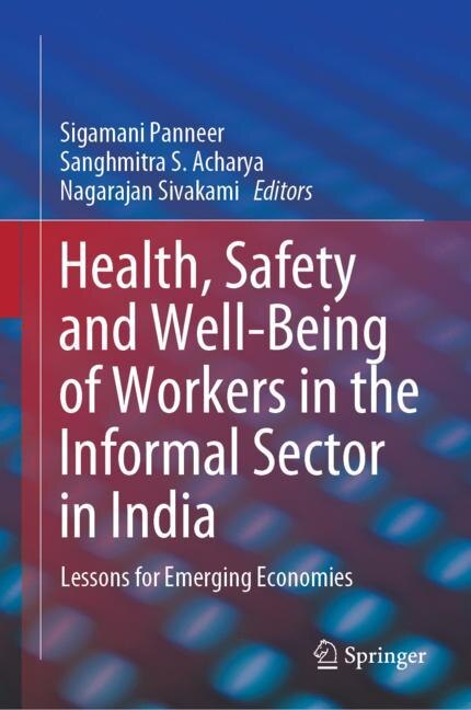 Front cover_Health, Safety And Well-being Of Workers In The Informal Sector In India