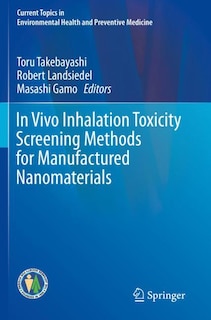 Couverture_In Vivo Inhalation Toxicity Screening Methods For Manufactured Nanomaterials