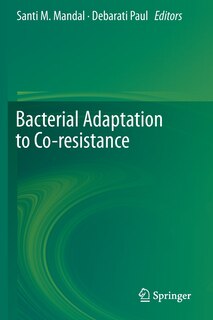 Bacterial Adaptation To Co-resistance