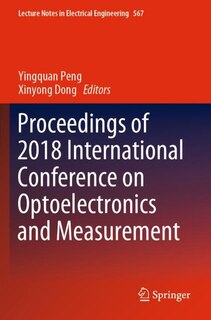 Front cover_Proceedings Of 2018 International Conference On Optoelectronics And Measurement