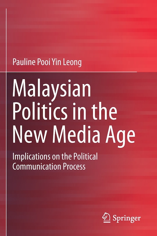 Front cover_Malaysian Politics In The New Media Age