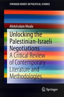 Couverture_Unlocking The Palestinian-israeli Negotiations
