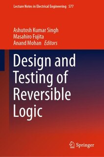 Couverture_Design And Testing Of Reversible Logic