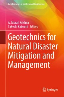 Front cover_Geotechnics For Natural Disaster Mitigation And Management