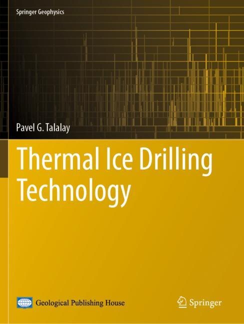 Front cover_Thermal Ice Drilling Technology