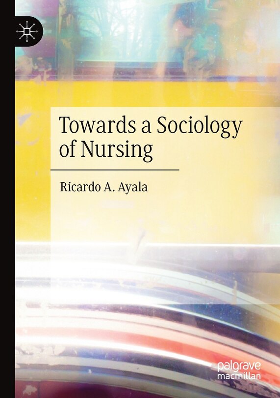 Front cover_Towards A Sociology Of Nursing
