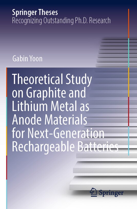 Couverture_Theoretical Study on Graphite and Lithium Metal as Anode Materials for Next-Generation Rechargeable Batteries