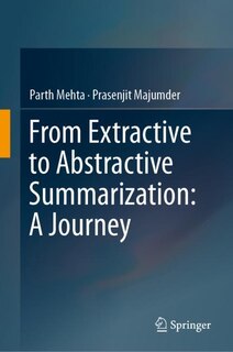 Front cover_From Extractive To Abstractive Summarization