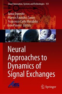 Couverture_Neural Approaches To Dynamics Of Signal Exchanges