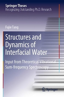 Front cover_Structures And Dynamics Of Interfacial Water