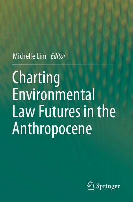 Couverture_Charting Environmental Law Futures In The Anthropocene