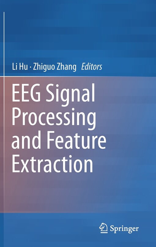Front cover_Eeg Signal Processing And Feature Extraction