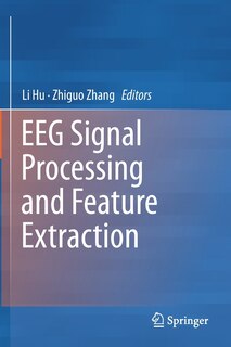 Front cover_Eeg Signal Processing And Feature Extraction