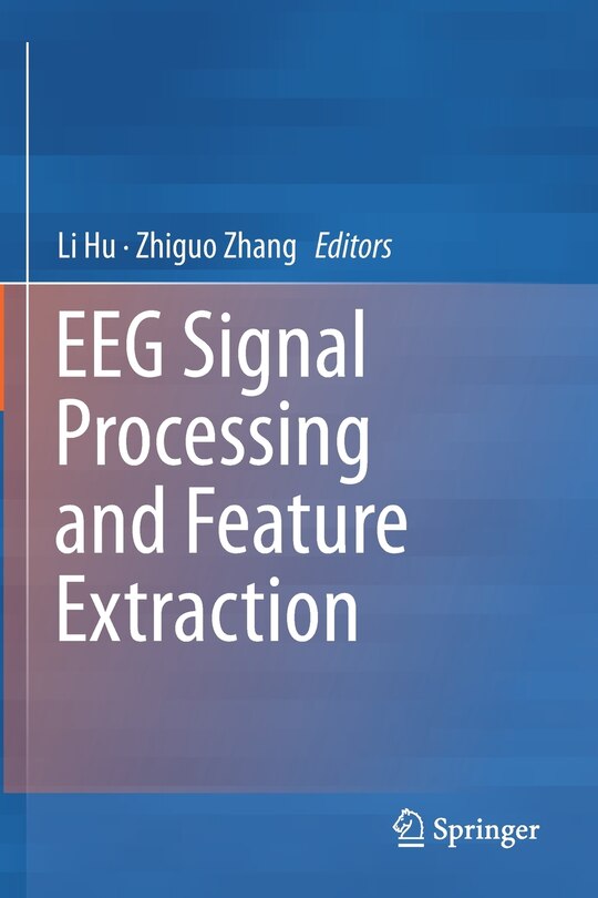 Front cover_Eeg Signal Processing And Feature Extraction