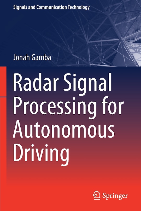 Front cover_Radar Signal Processing For Autonomous Driving