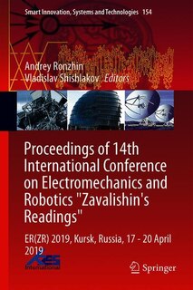 Front cover_Proceedings Of 14th International Conference On Electromechanics And Robotics zavalishin's Readings