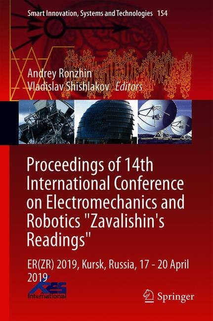 Front cover_Proceedings Of 14th International Conference On Electromechanics And Robotics zavalishin's Readings