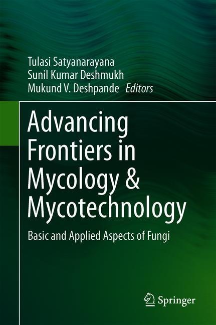 Front cover_Advancing Frontiers In Mycology And Mycotechnology