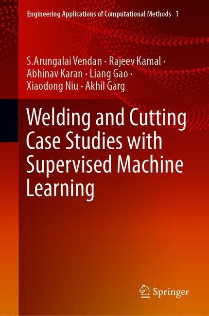 Couverture_Welding And Cutting Case Studies With Supervised Machine Learning
