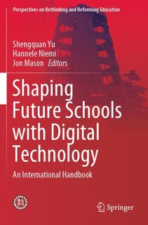 Front cover_Shaping Future Schools With Digital Technology
