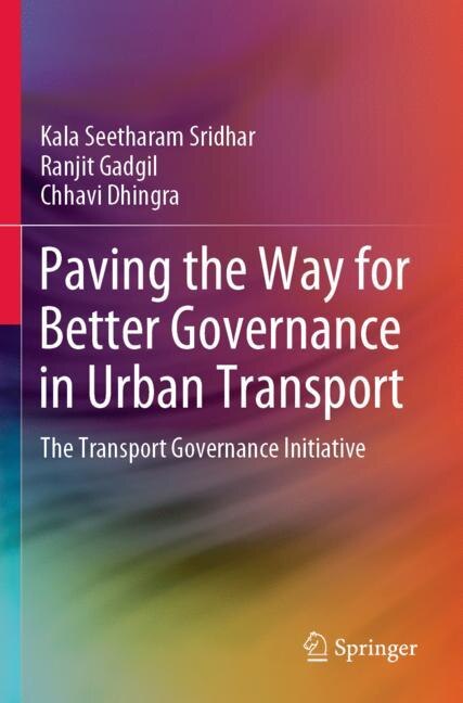 Paving The Way For Better Governance In Urban Transport: The Transport Governance Initiative