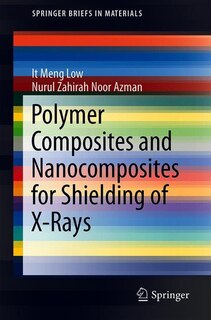 Front cover_Polymer Composites And Nanocomposites For X-rays Shielding