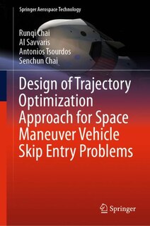 Front cover_Design Of Trajectory Optimization Approach For Space Maneuver Vehicle Skip Entry Problems