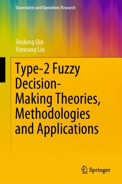 Couverture_Type-2 Fuzzy Decision-making Theories, Methodologies And Applications